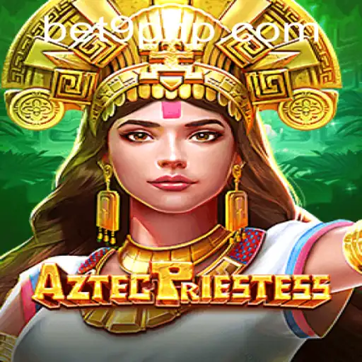 Discovering AztecPriestess: A New Gaming Adventure with Bet9ph
